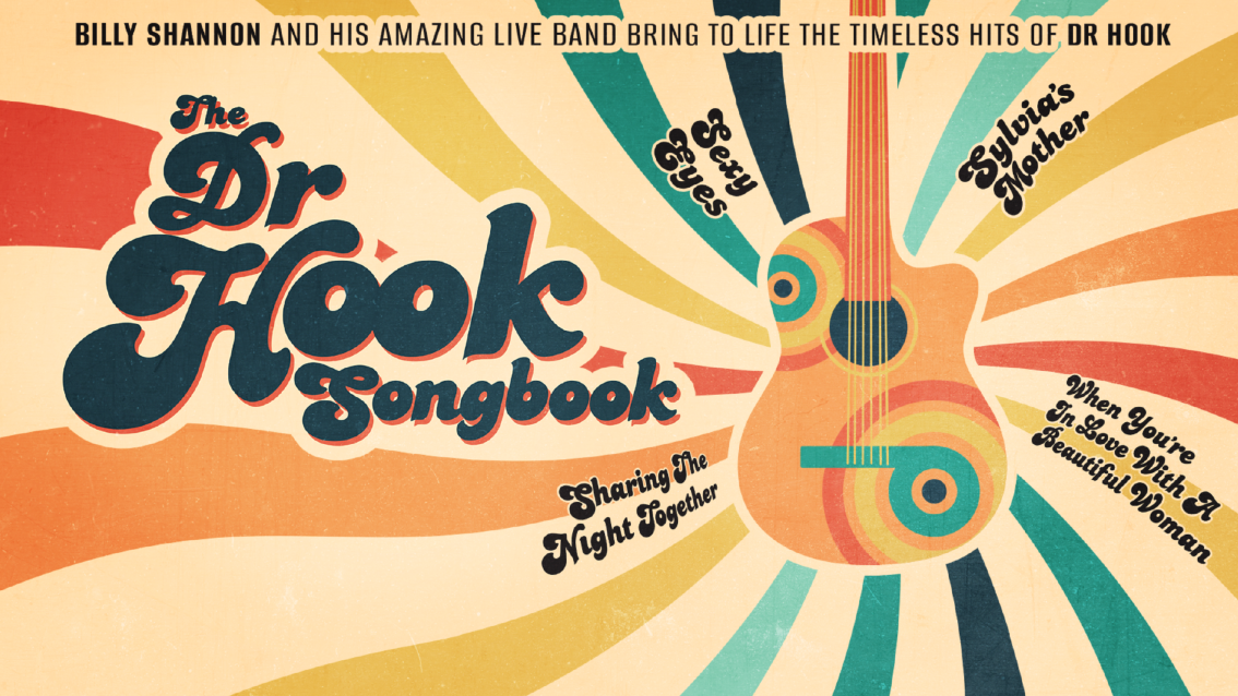 The Dr Hook Songbook – starring Billy Shannon & his amazing live band