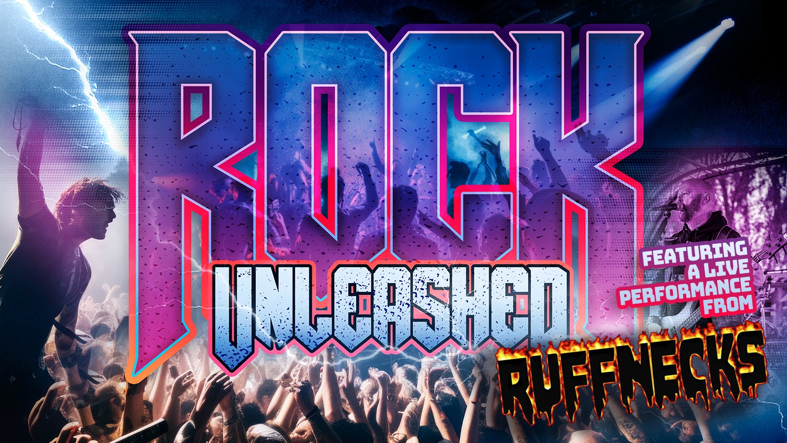 ROCK UNLEASHED! Ft Ruffnecks LIVE!  🎟 GROUP TICKET OFFER!