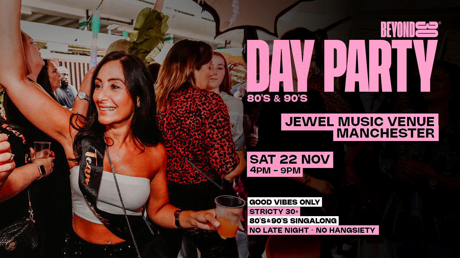 80s & 90s Over 30s Daytime Clubbing – MANCHESTER 🕺🏽