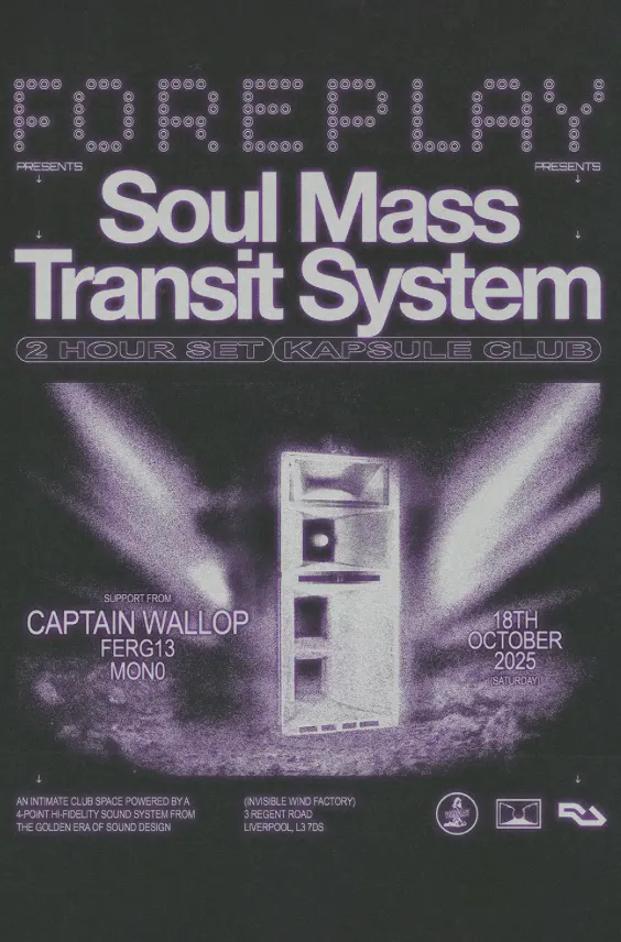 Foreplay: Soul Mass Transit System (2hr) + Captain Wallop at Kapsule ...