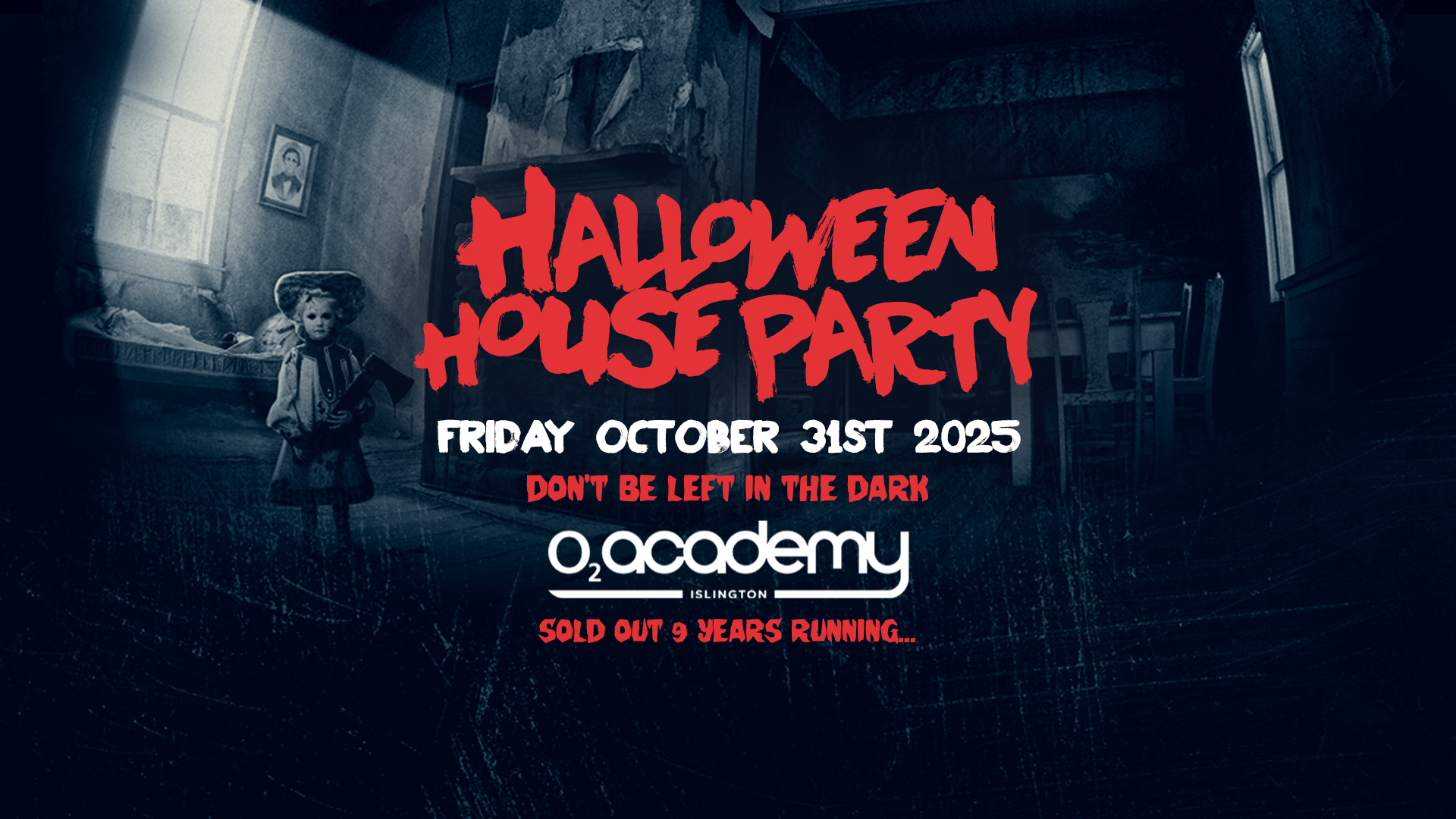 🎃 SOLD OUT! 🎃 Milkshake Halloween House Party 2025 😱 O2 Academy Islington 🎃 SOLD OUT! 🎃