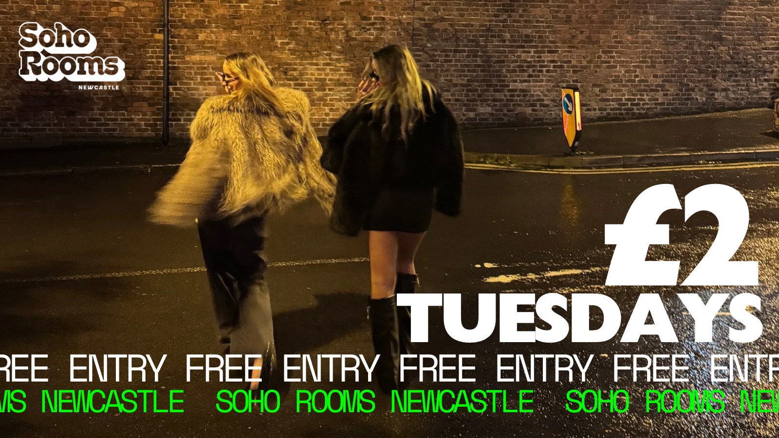 £2 Tuesdays | Tuesday 21st October | Soho Rooms Newcastle