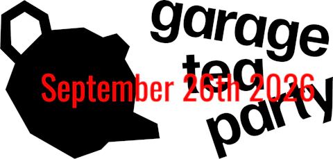 Garage Tea Party