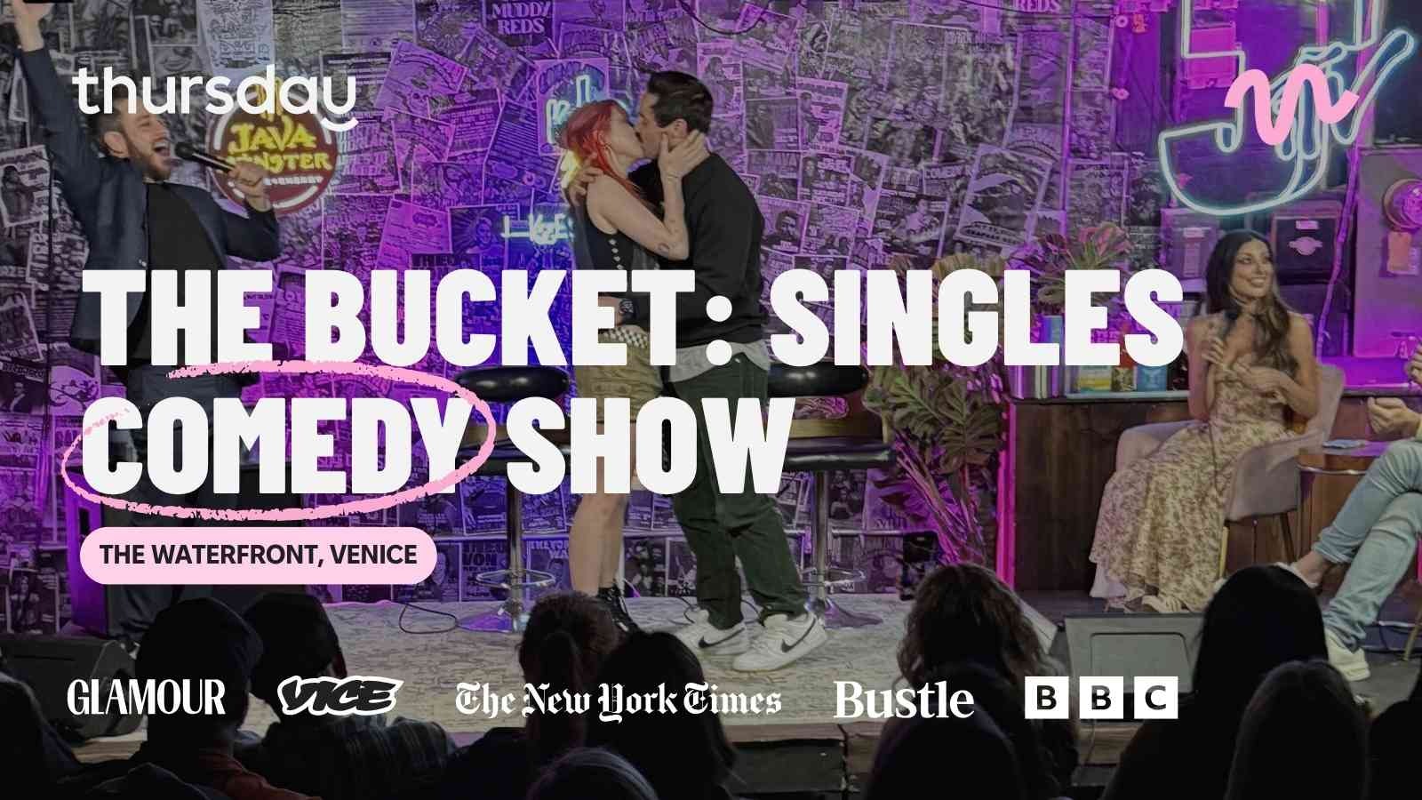 Thursday | The Bucket: Singles Comedy Show | Los Angeles