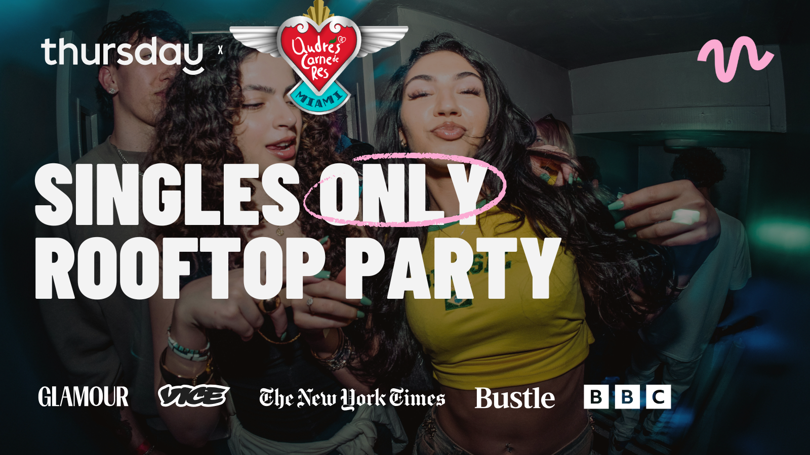 Thursday | Singles Only Rooftop Party ❤️‍🔥 Andres Carne de Res | Miami Beach