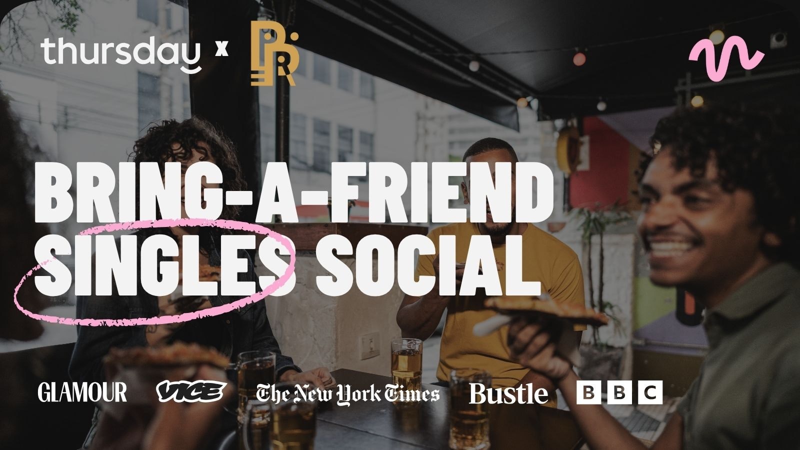 Thursday | Bring-a-Friend Singles Social | Proper Variety & Events