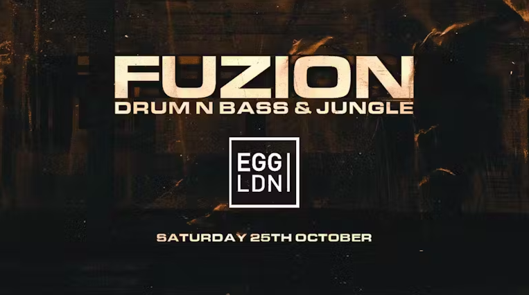 TONIGHT 11PM | Fuzion – Drum n Bass & Jungle at EGG LDN