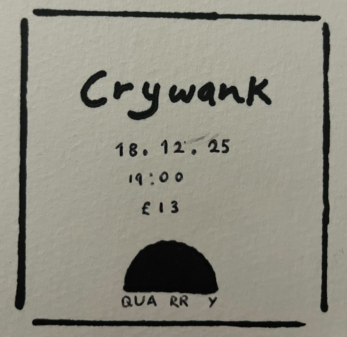 Crywank + Special Guests