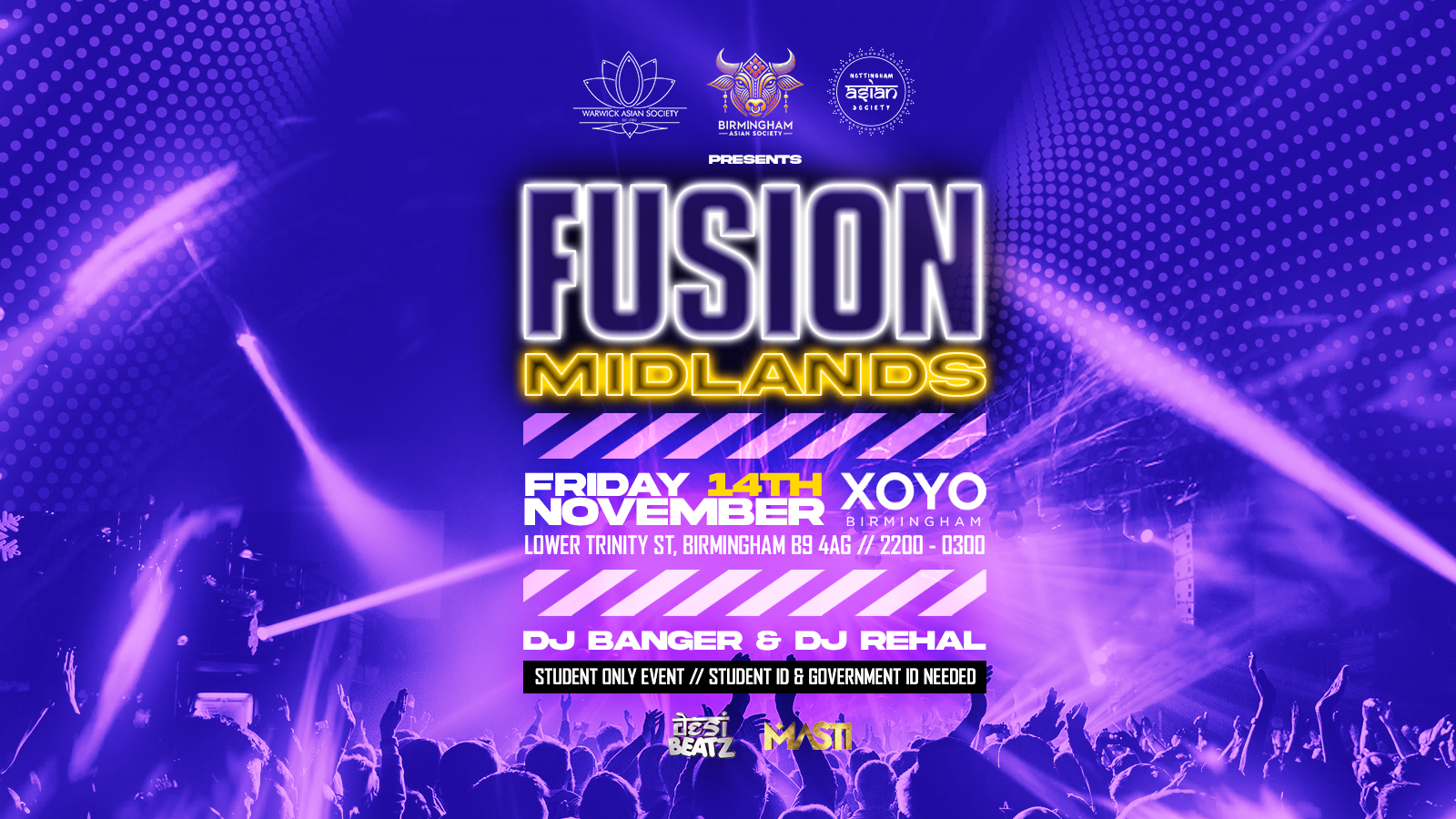SOLD OUT] UON ASOC Presents Fusion  14/11/25 | XOYO Birmingham at XOYO  Birmingham, Birmingham on 14th Nov 2025 | Fatsoma