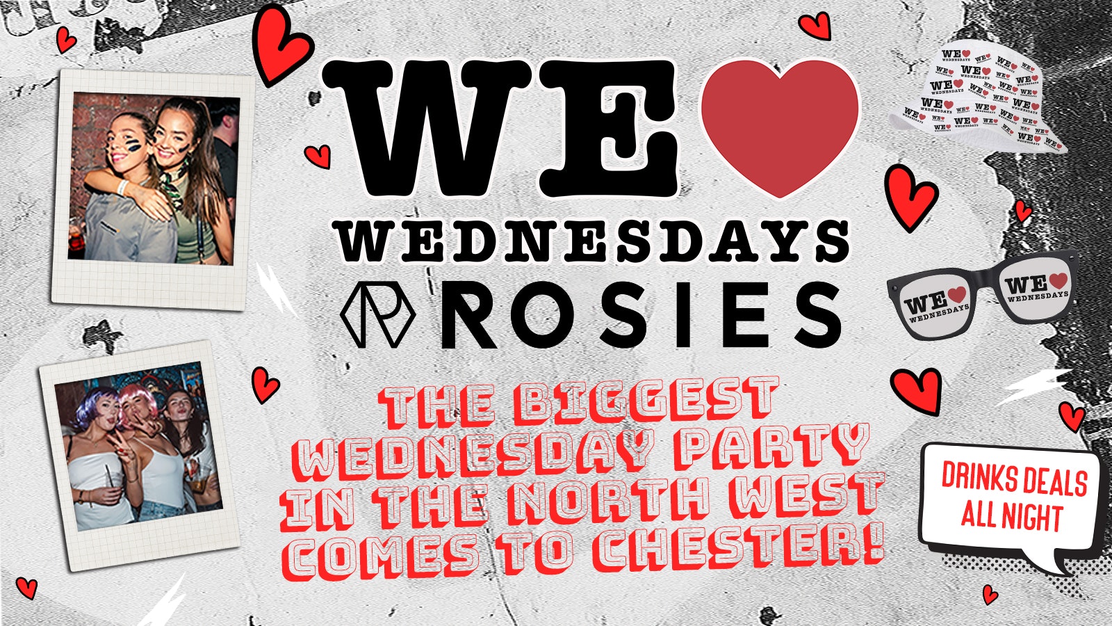 WE LOVE ❤️ WEDNESDAYS –  Chester’s BIGGEST Student Night