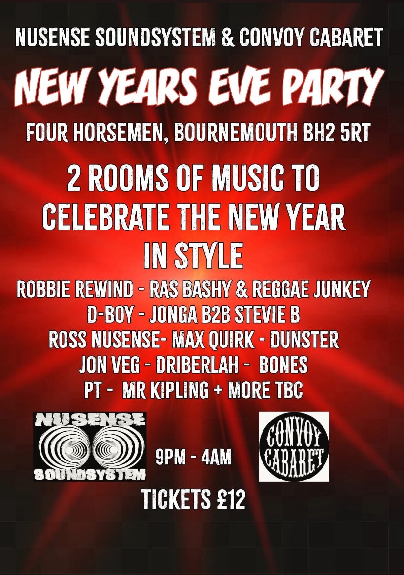 Nusense Soundsystem & Convoy Cabaret New Years Eve Party