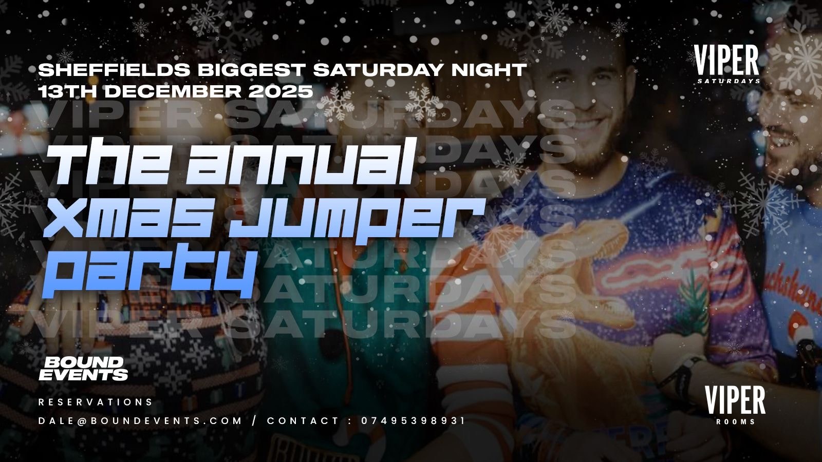 Viper Saturdays – Annual Xmas Jumper Party – Bound Events