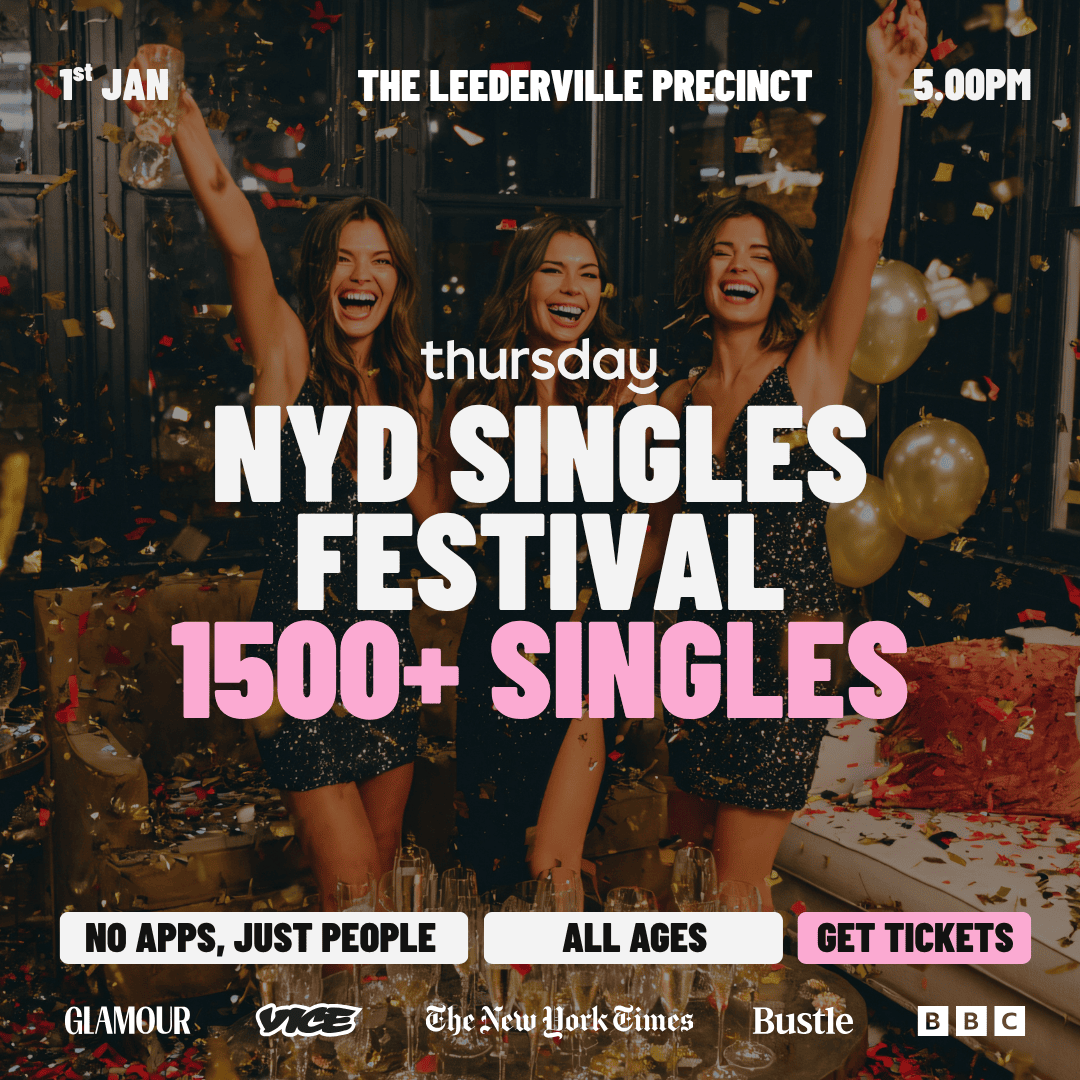 Thursday | NYD SINGLES FESTIVAL- 1500+ SINGLES @ The Leederville Precinct | Leederville (All Ages)