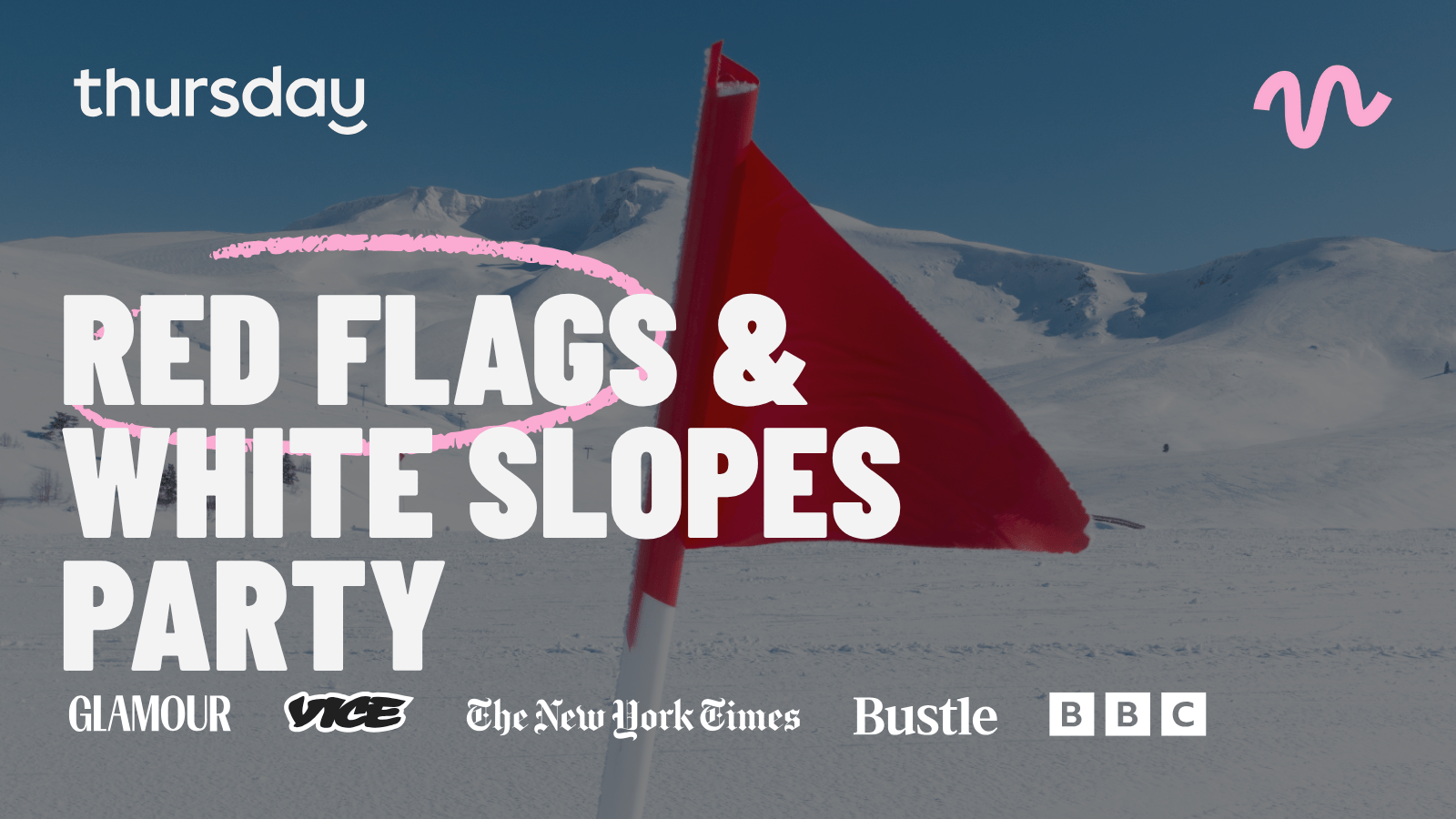 Thursday | Red Flags & White Slopes (All Ages) @ Ruby Louise Hotel | Frankfurt