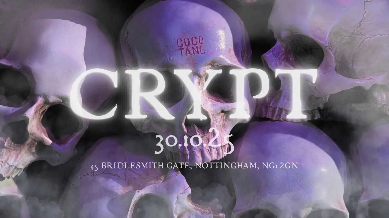 COCO TANG PRESENTS - CRYPT - 30.10.25 - NOTTINGHAM - HALLOWEEN at Coco ...