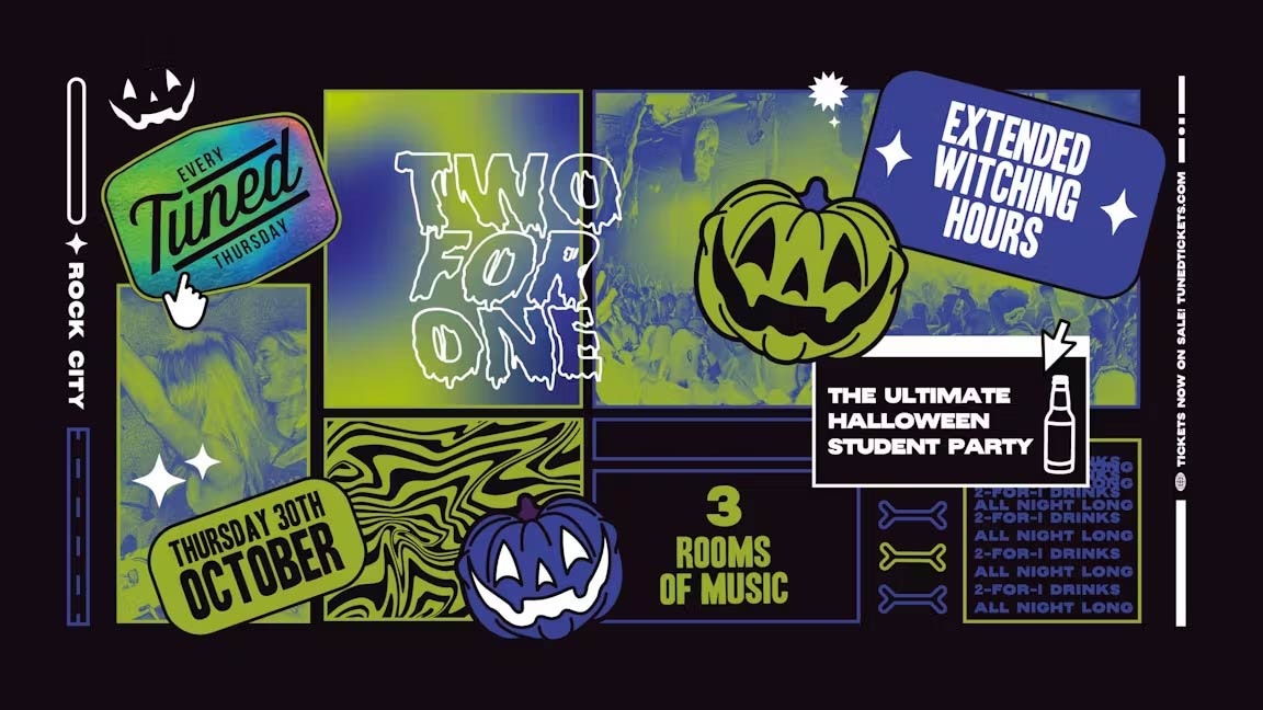 Tuned – HALLOWEEN SPECIAL – Nottingham’s Biggest Student Night – 2-4-1 Drinks All Night Long – (inc Silent Disco In Beta Room) 30/10/25