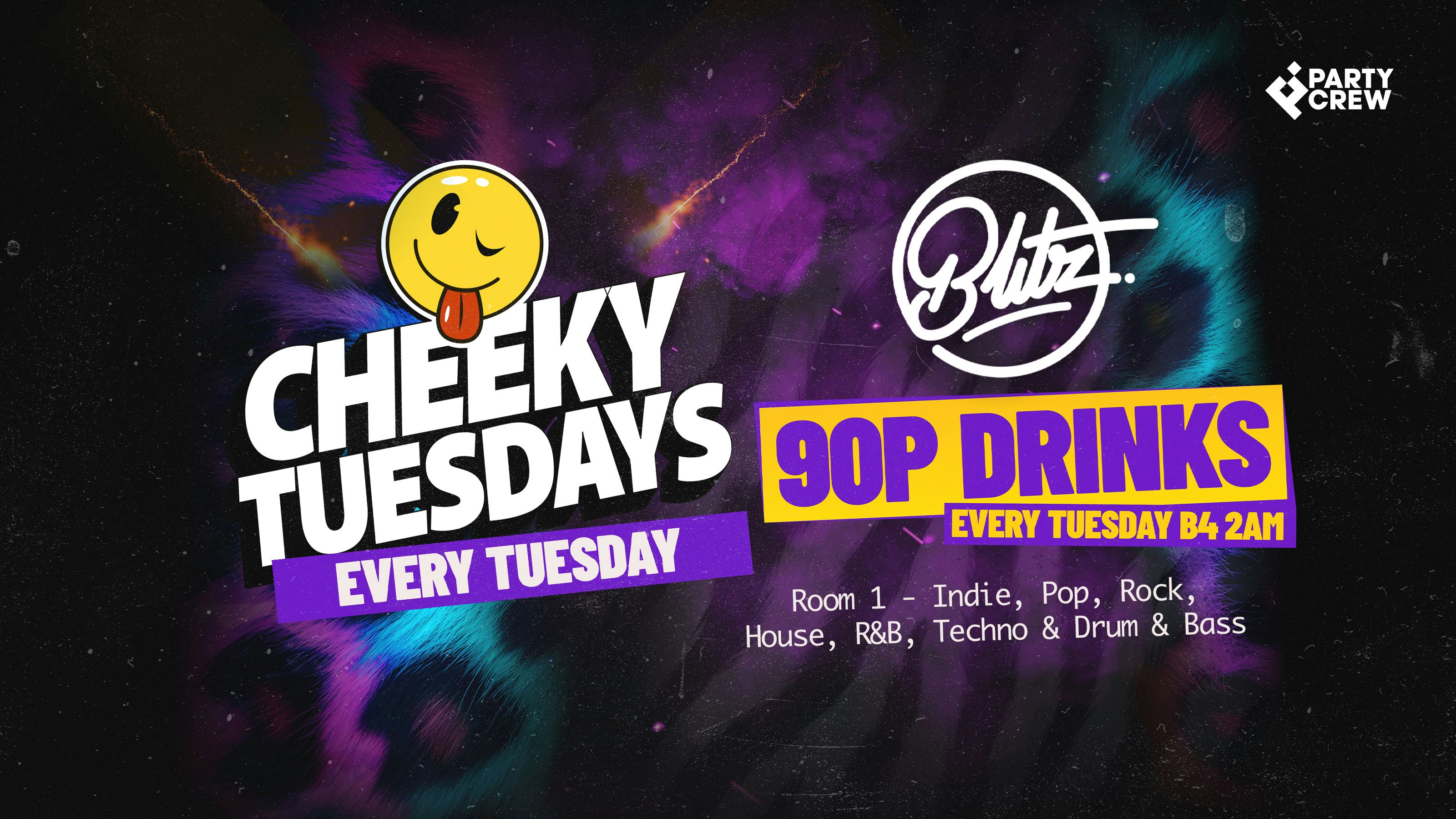 CHEEKY TUESDAYS | 90P DRINKS B4 2AM 😎 Indie Pop Dance at BLITZ | ⭐️ Blitztil6