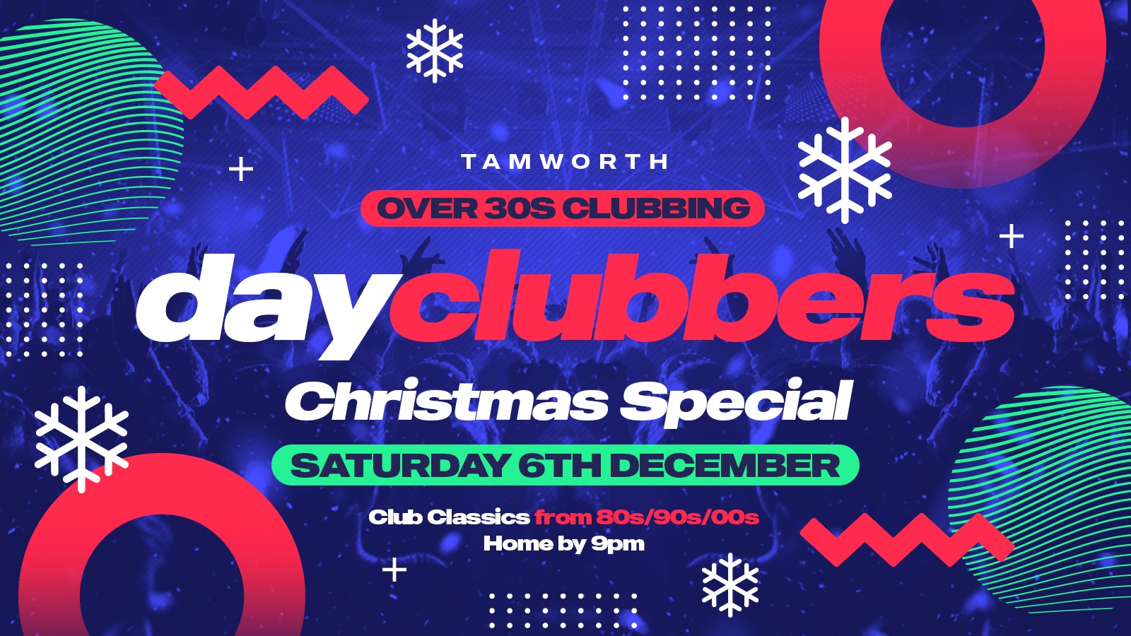 TAMWORTH – DayClubbers: The Christmas Special! 🎉❄️