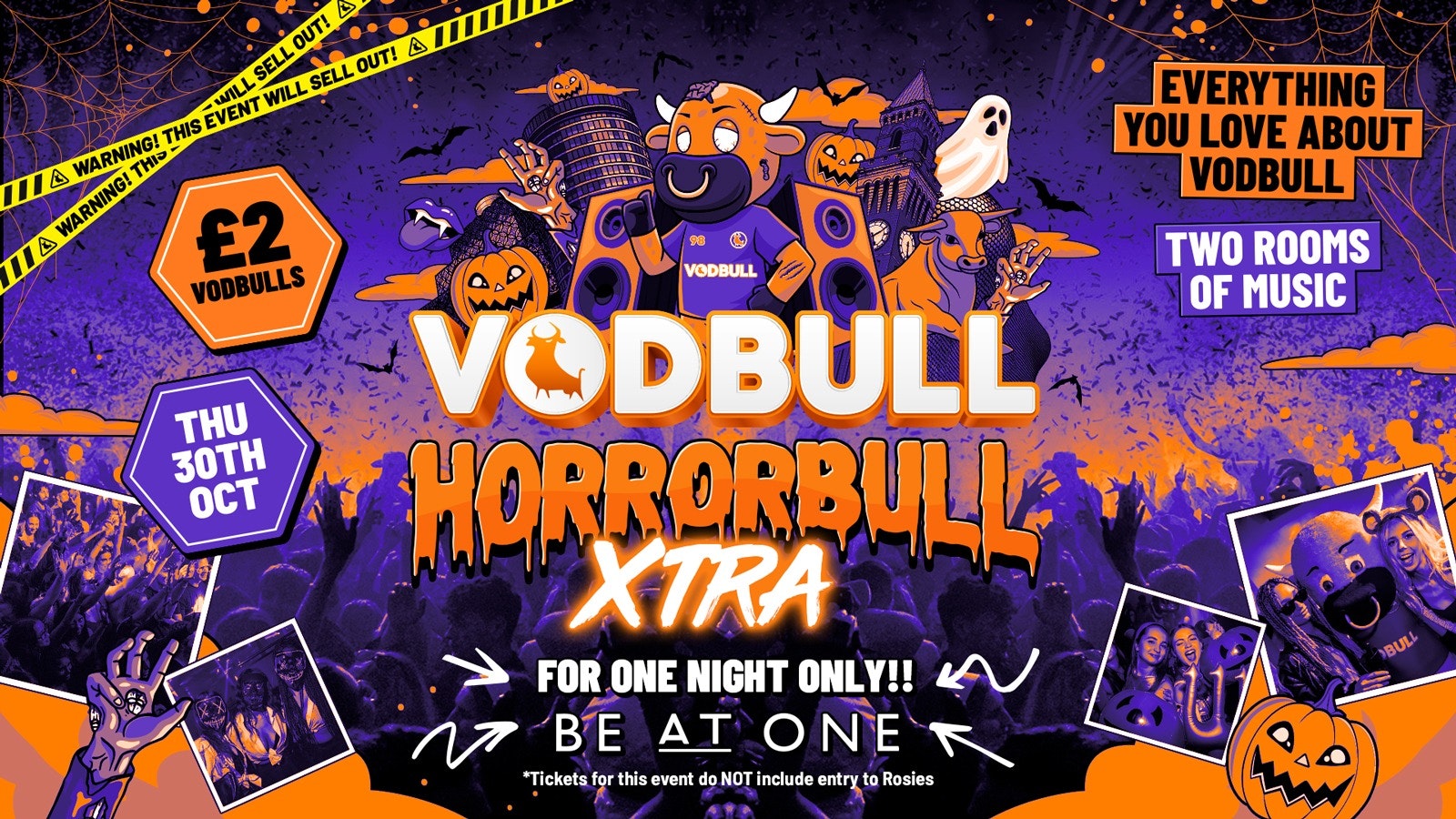 ⚠️ [FINAL 50 TIX!!] ⚠️ FOR ONE NIGHT ONLY – XTRA EVENT!💥 Vodbull XTRA Halloween Horrorbull at BE AT ONE [SEPARATE VENUE at Birmingham New Street]  30/10