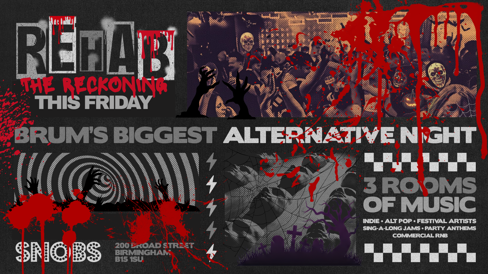 Rehab The Reckoning [SELLING FAST!] HALLOWEEN WARM UP @ Snobs 💥 24/10