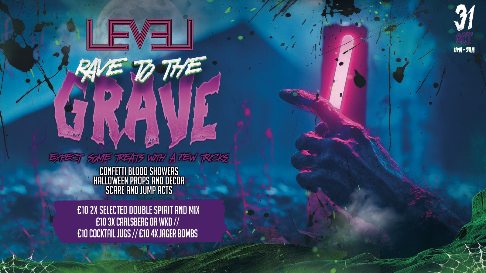 HALLOWEEN @ LEVEL NIGHTCLUB BOLTON – RAVE TO THE GRAVE