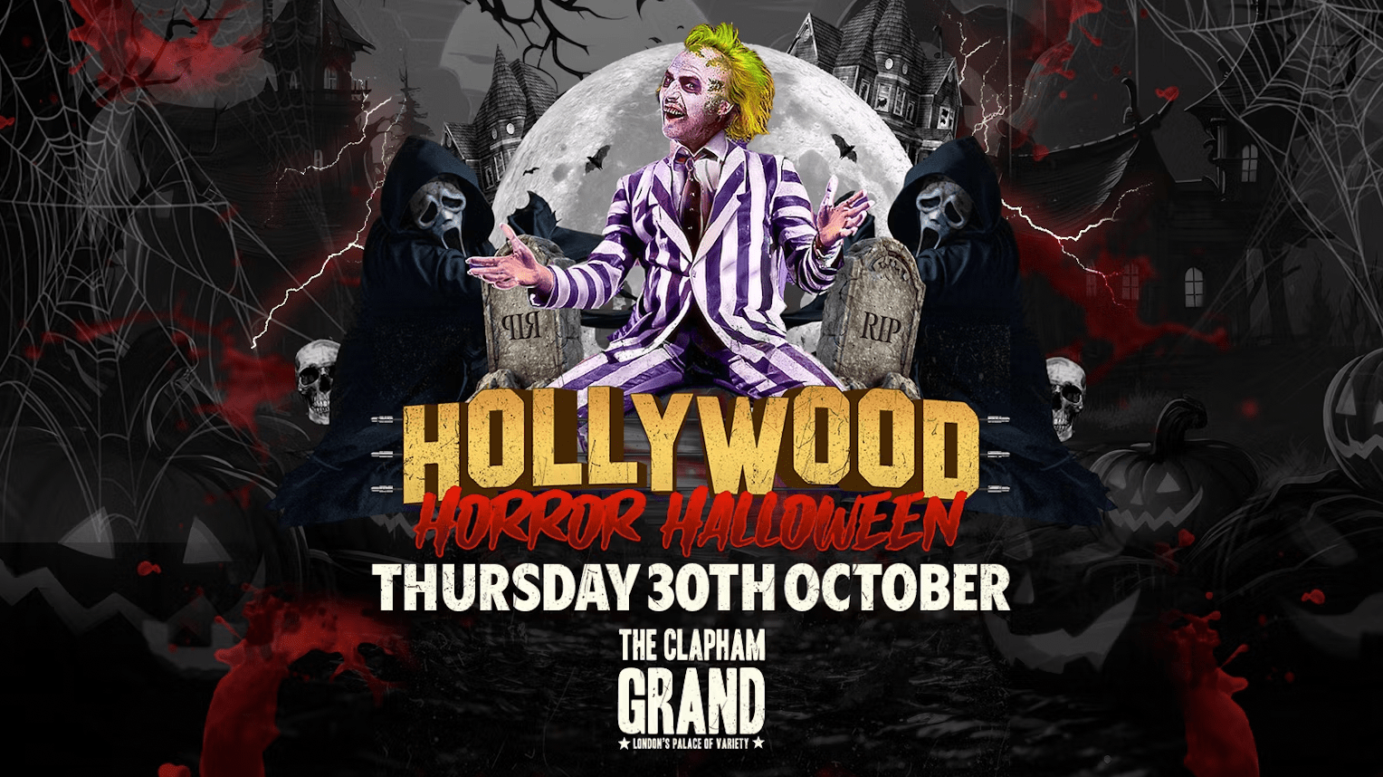 TONIGHT 10:30PM | Hollywood Horror Halloween at The Clapham Grand