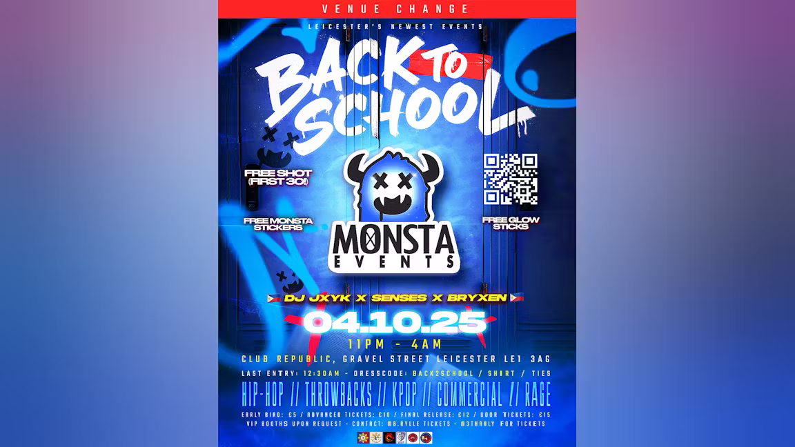 Monsta Leicester Presents: Back2School Launch Party