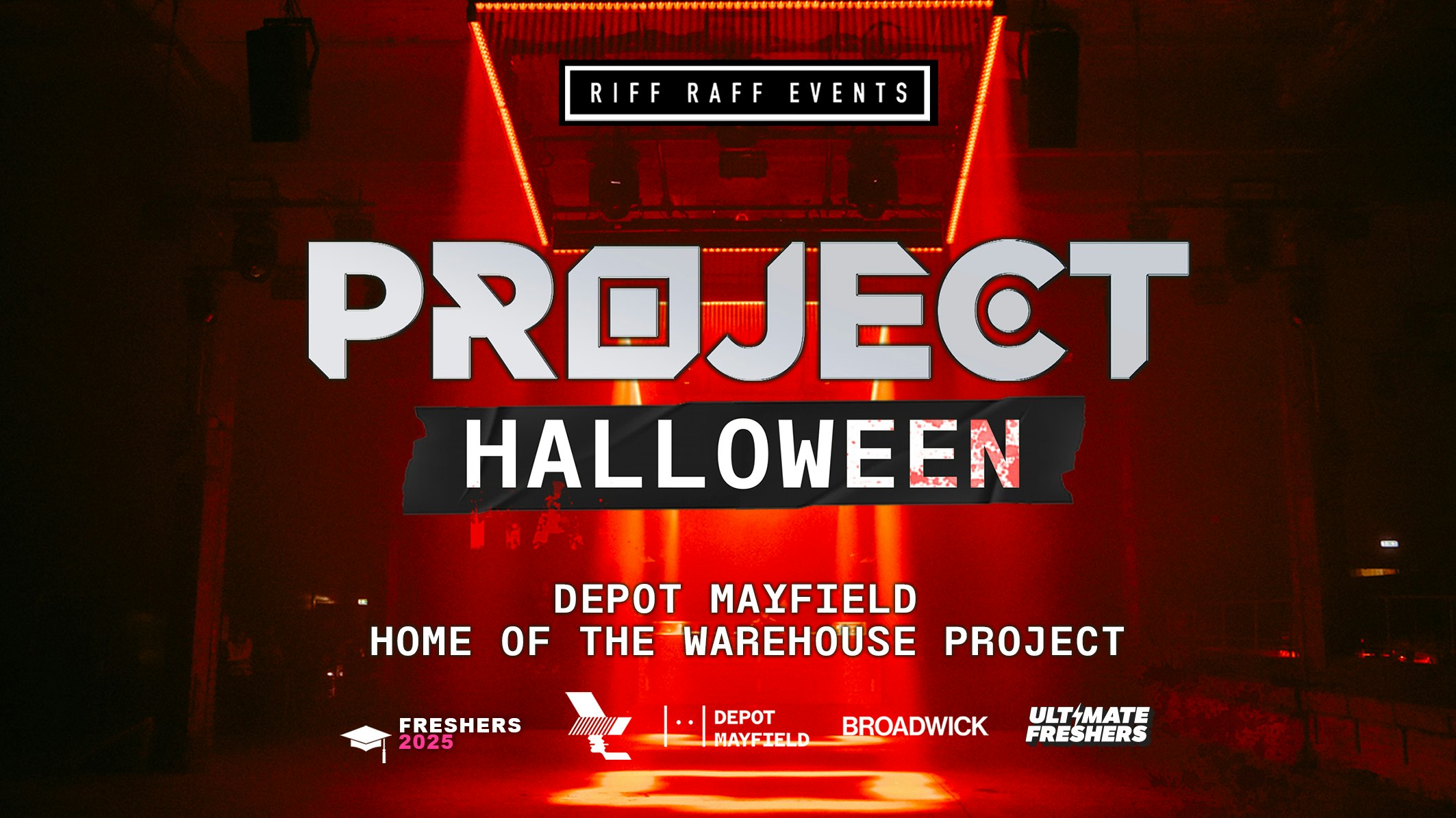 ULTIMATE MANCHESTER ‼️⚡ presents Halloween Project @ Mayfield Depot