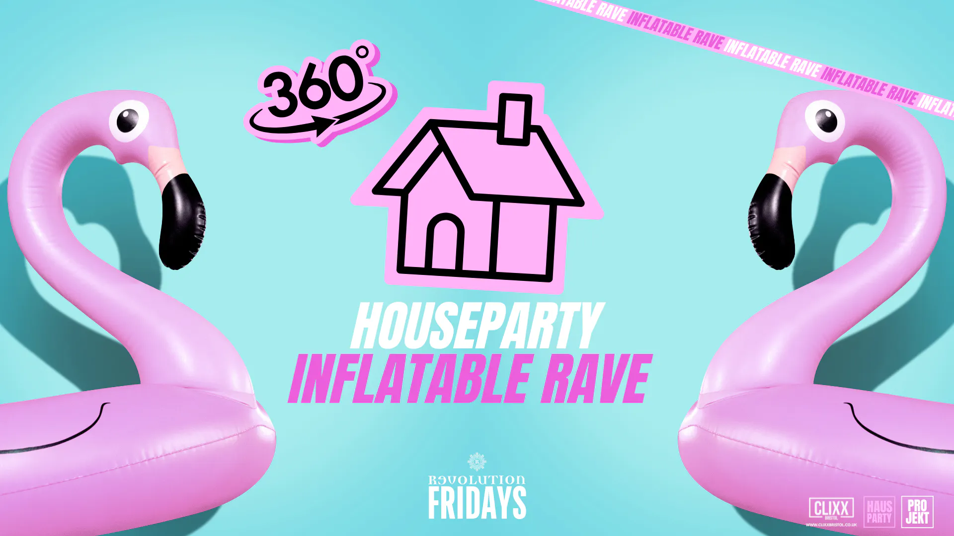 Houseparty x Inflatable Rave at Revolution Bristol, Bristol on 10th Oct ...