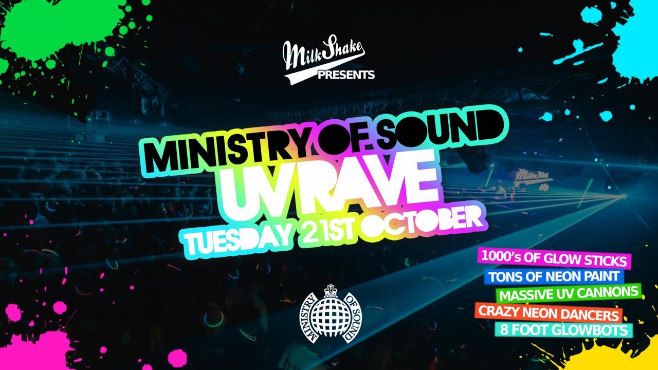 The Milkshake, Ministry of Sound UV Rave ⚡ October 2025 – 🔋⚠️