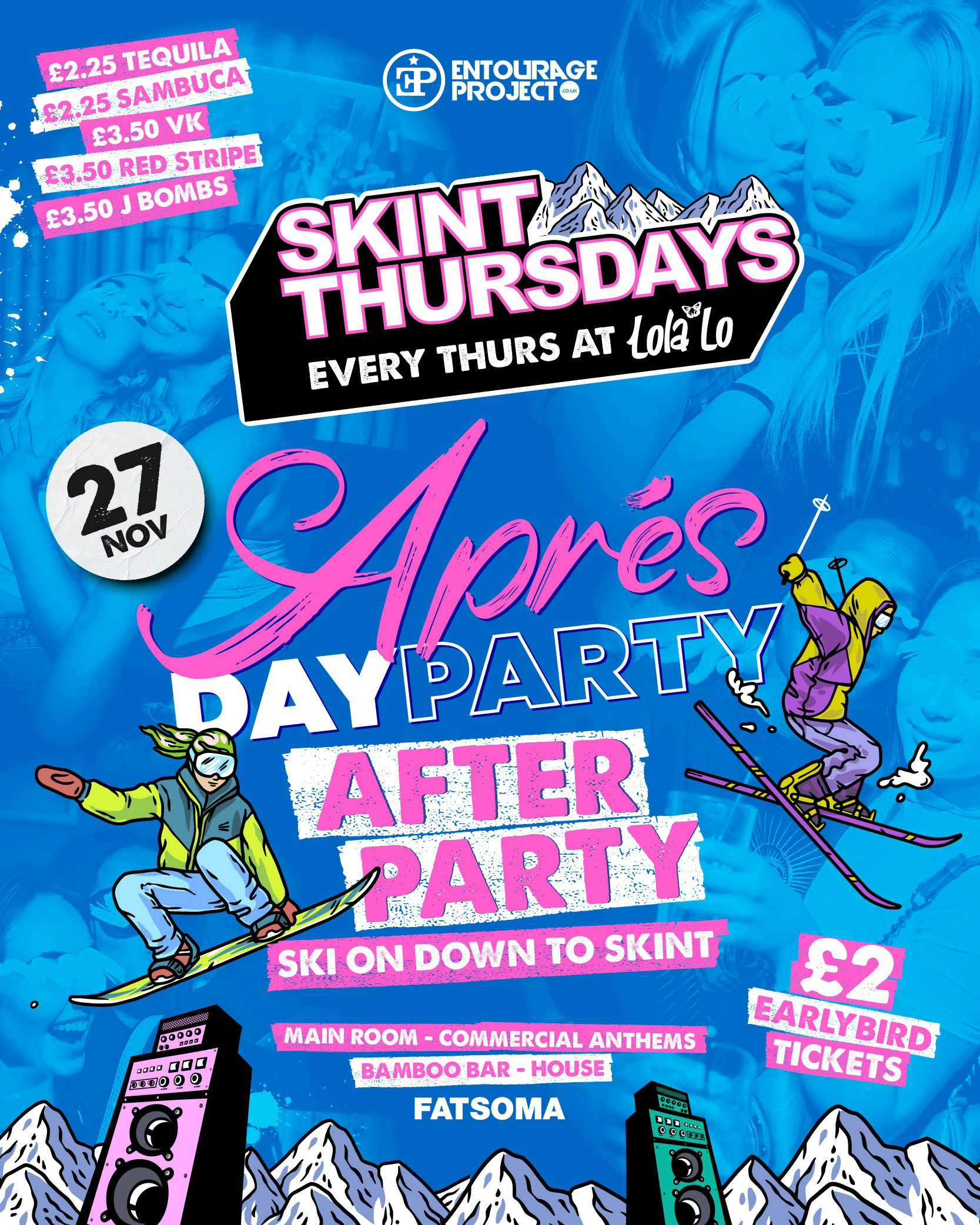 SKINT: APRES AFTERPARTY @ LOLA LO