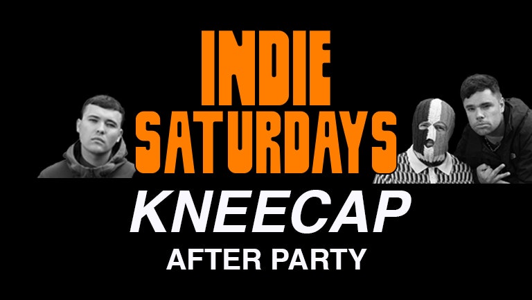 🇮🇪  Shit Indie Disco presents INDIE SATURDAYS KNEECAP AFTERPARTY 🇮🇪  – VENUE TBA- £4 DOUBLES & MIXER