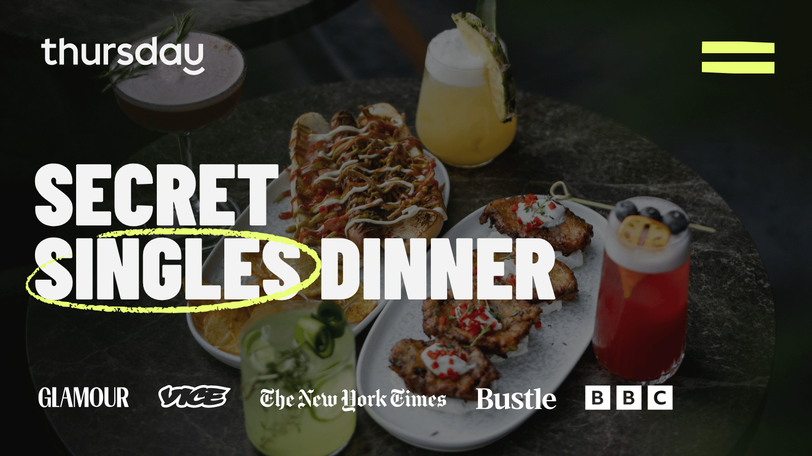 Thursday Dinner | Secret Singles Dinner (24-29) | Shoreditch