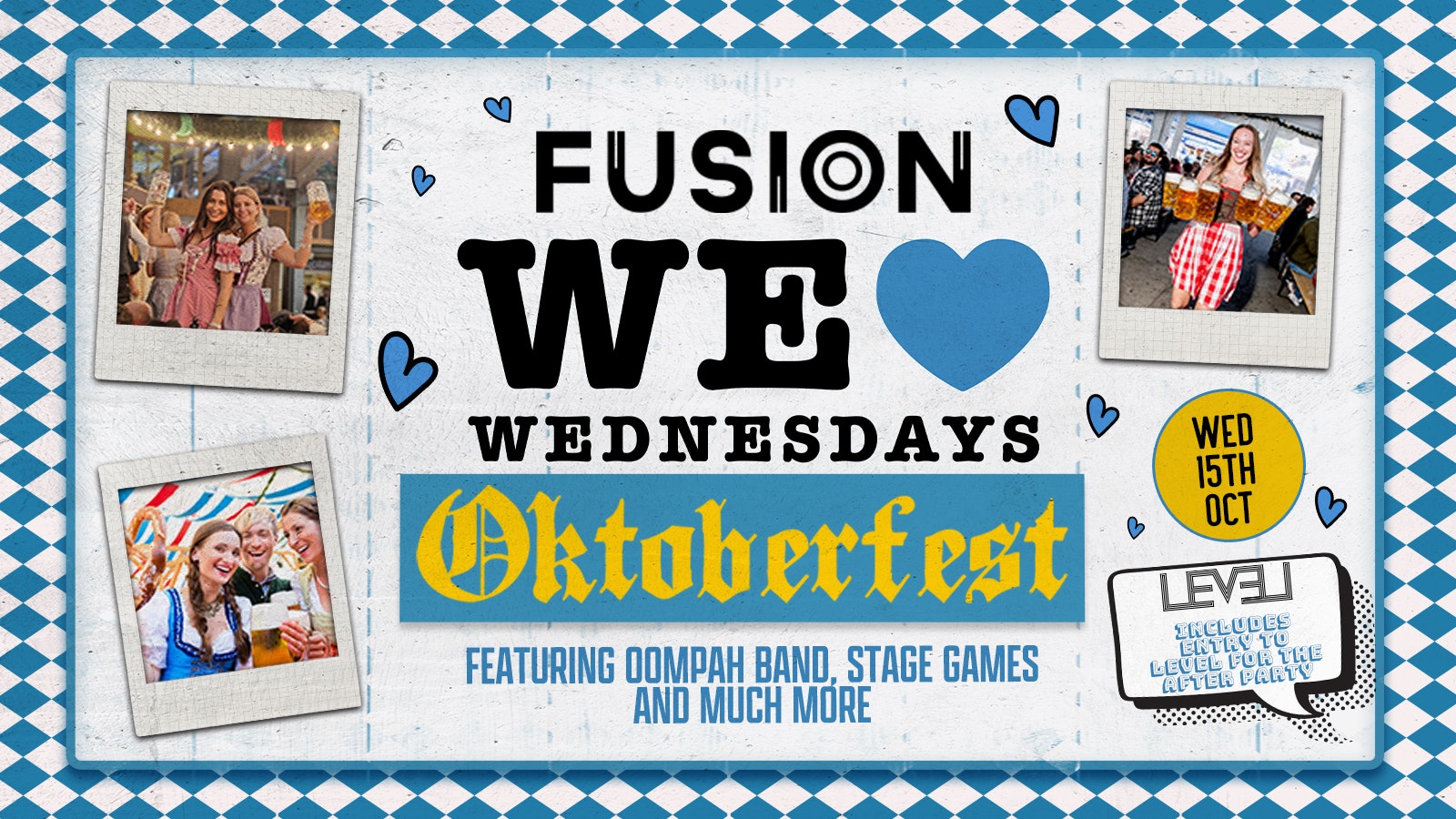 OKTOBERFEST – Brought to you by WE LOVE ❤️ WEDNESDAYS : ENTRY TO LEVEL INCLUDED