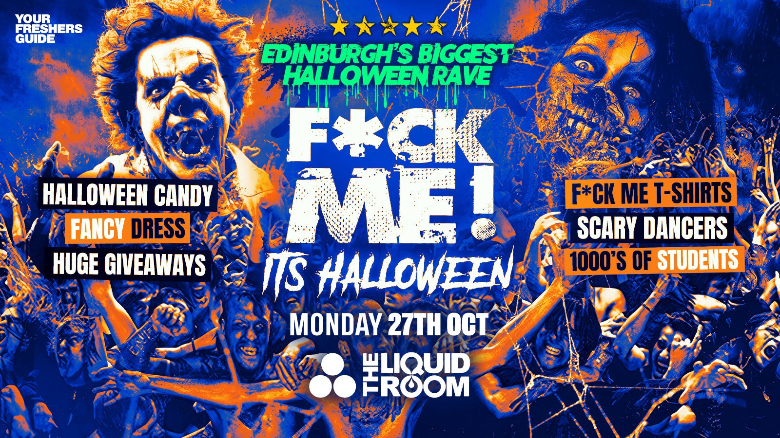 F*CK ME It’s Halloween | Edinburgh Freshers 2025 – Tickets SELLING Fast ‼️