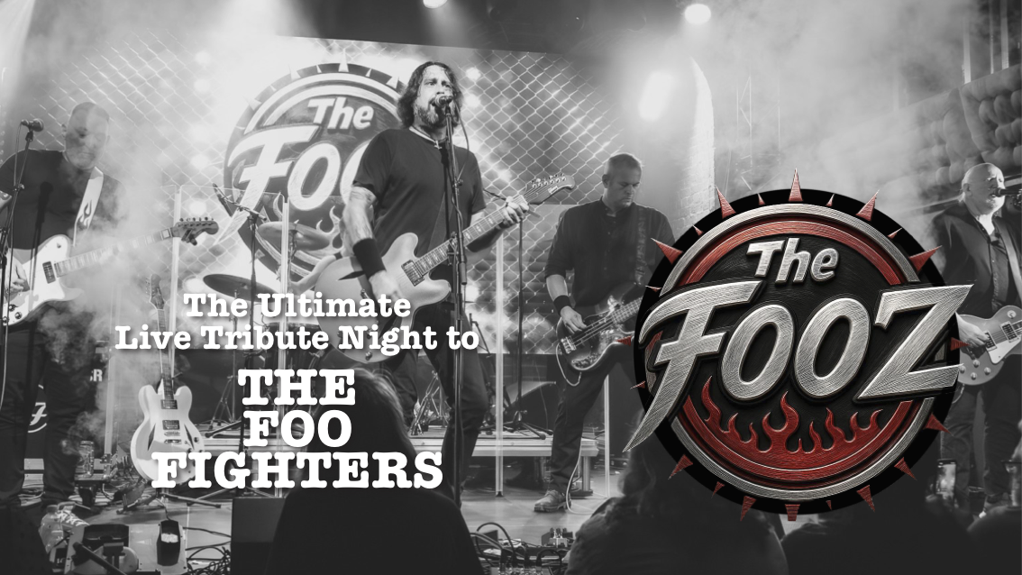 🤘🏼 FOO FIGHTERS NIGHT! ft  The Fooz – the definitive tribute  + Special Guests