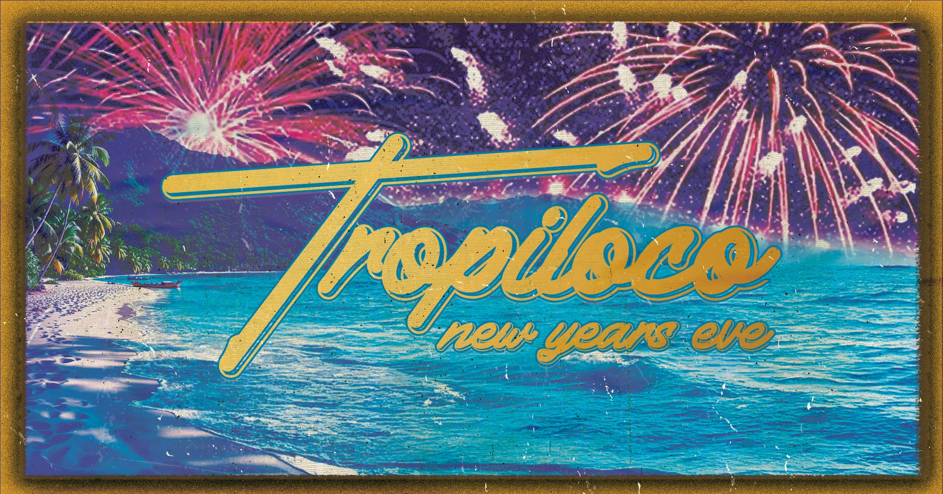 🍾🌴 TROPILOCO NEW YEARS EVE  🌴🍾 NEWCASTLE’S BIGGEST NYE PARTY // THE SOCIAL CLUB, HOWLERS & CHACHA // POWERED BY YOUR FAVOURITE VK