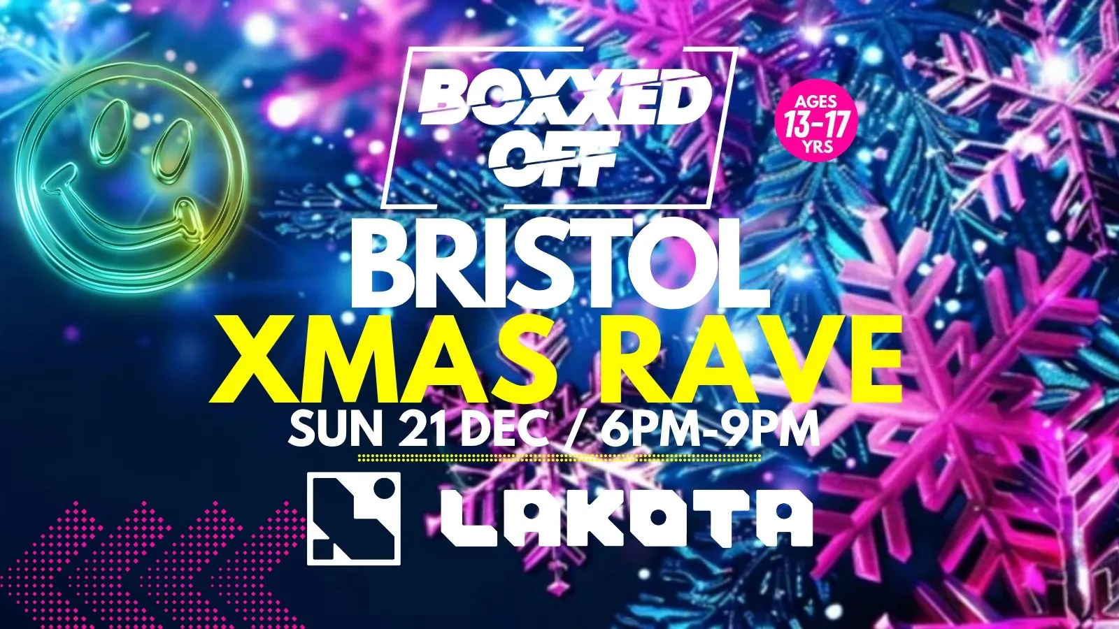 BOXXED OFF BRISTOL XMAS RAVE ️ ️ ️ at Lakota, Bristol on 21st Dec 2025 ...