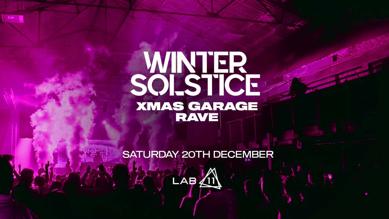 Xmas Garage Rave – LAB11 Birmingham [TICKETS SELLING FAST!]