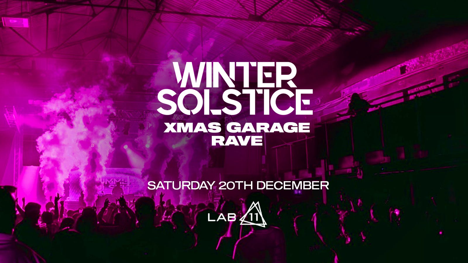 Xmas Garage Rave - LAB11 Birmingham [OVER 90% SOLD OUT!] | Solstice Events