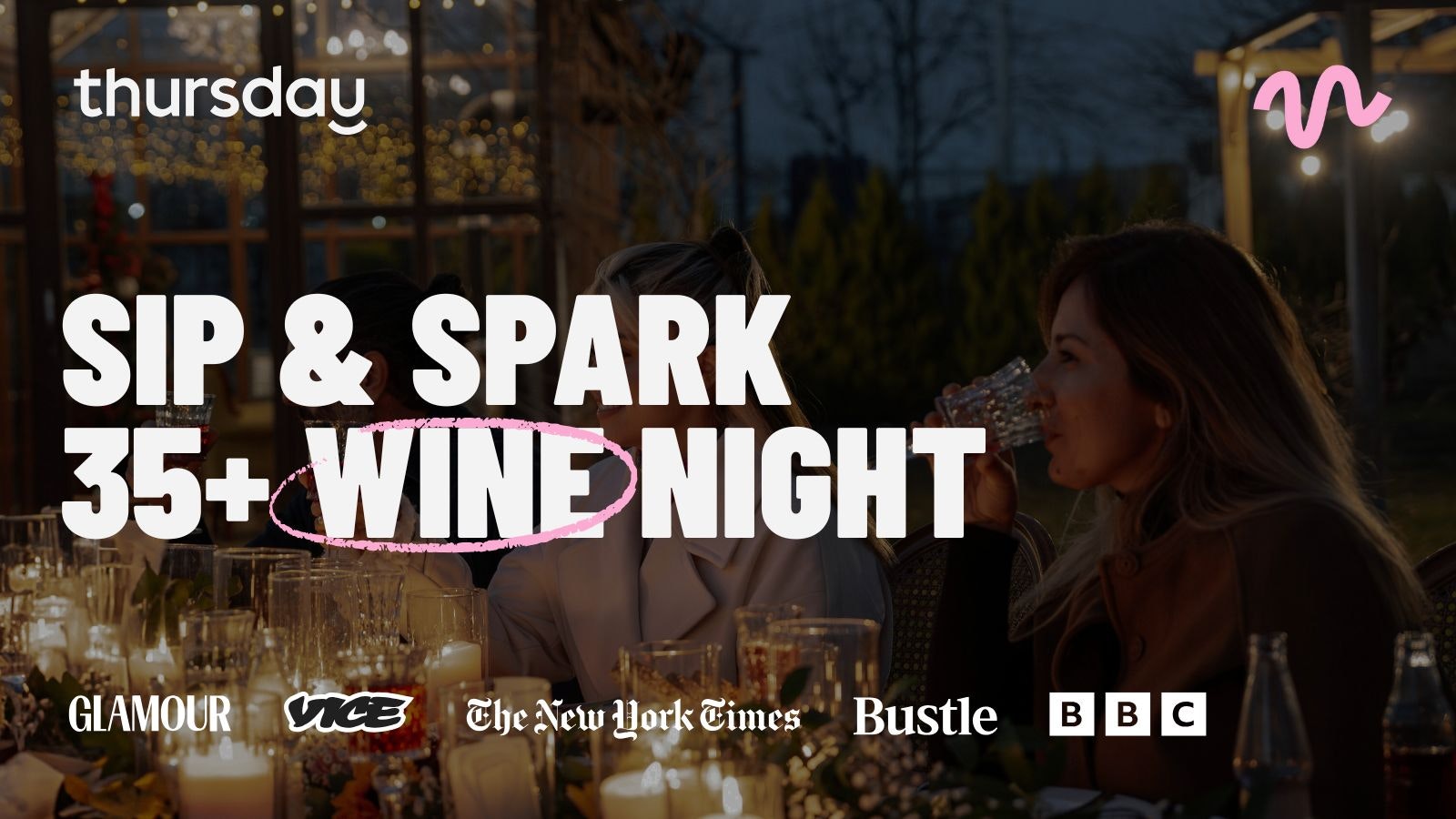 THURSDAY | SIP & SPARK: 35+ WINE NIGHT | NOTES BY NONA