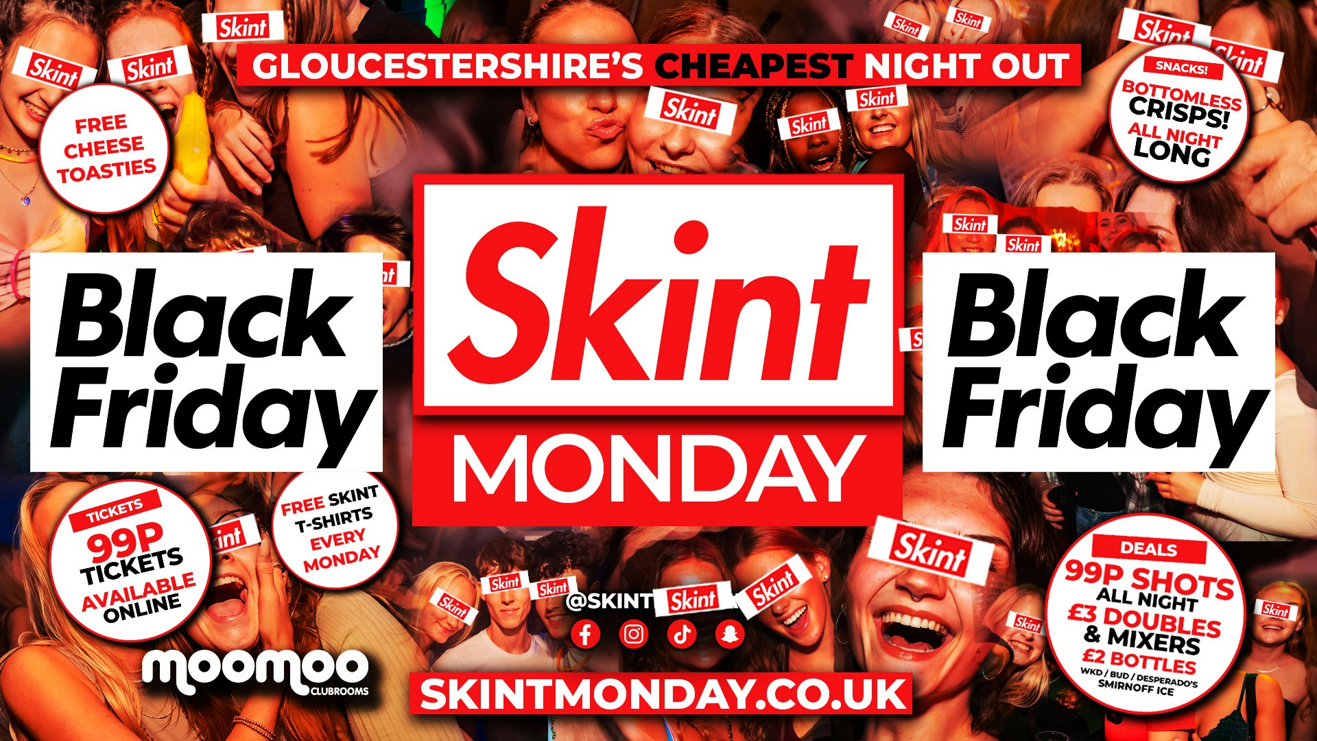 💰 SKINT 💷 BLACK FRIDAY SALE 💷 THIS MONDAY!! 99p TICKETS ALL NIGHT!! 😍 99p Drinks ALL NIGHT! 😈