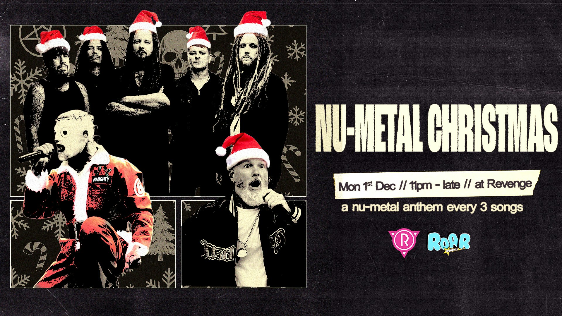 ROAR: Nu-Metal Christmas @ Revenge