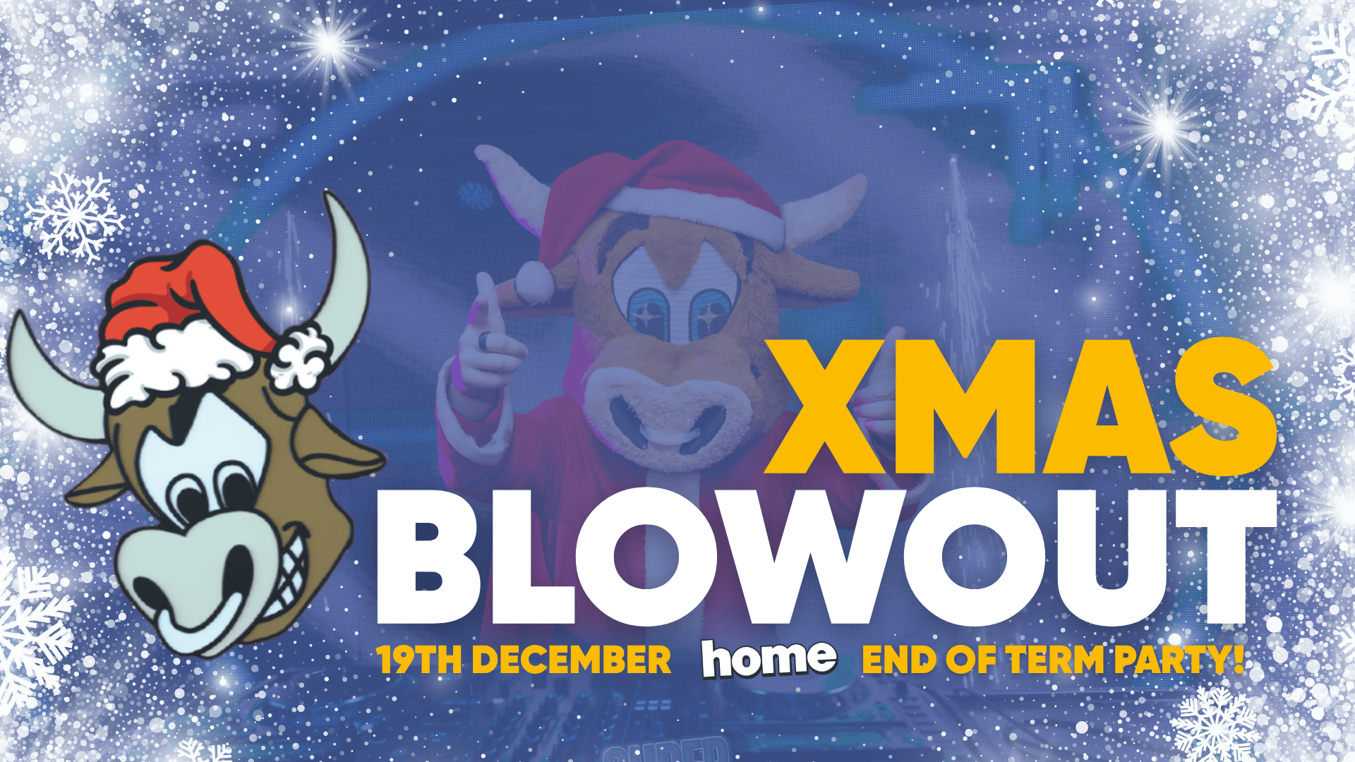 The Superbull: Xmas Blowout ❄️ End of Term Party 🎉