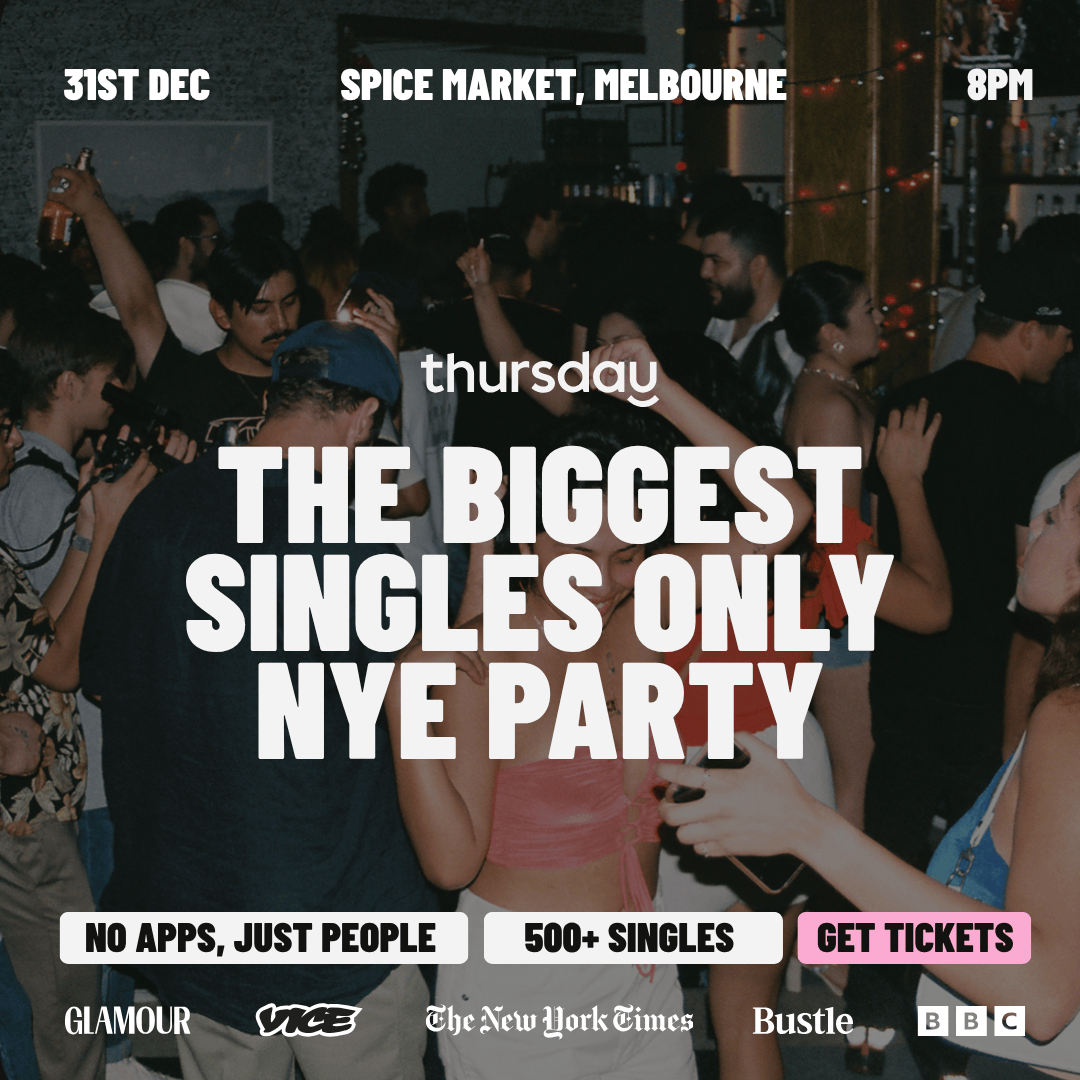 Wednesday| NYE PARTY🔥700 SINGLES  | Melbourne