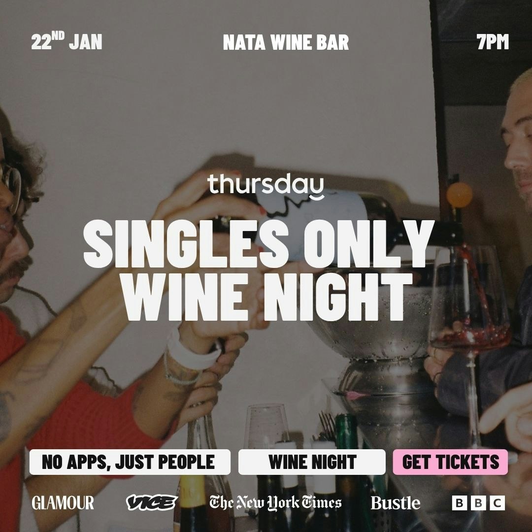 Thursday | Singles Only Wine Night | Nata Wine Bar