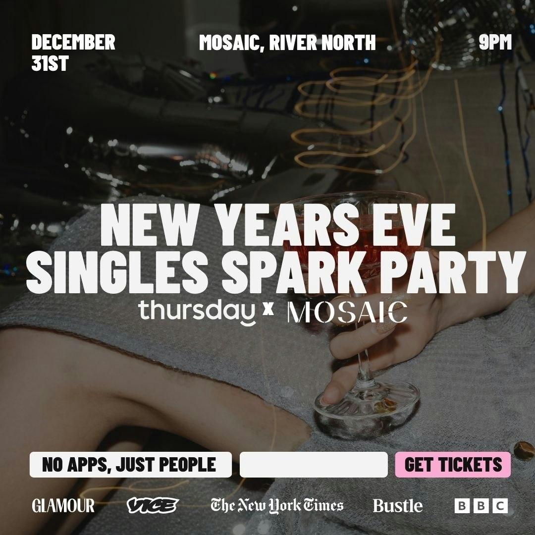 Wednesday | New Years Eve Singles Spark | Mosiac, River North