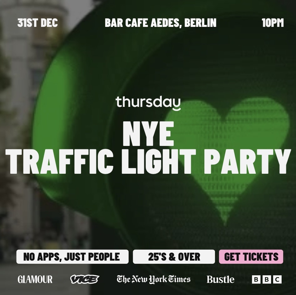 Wednesday | NYE Traffic Light Party (25+) | Berlin