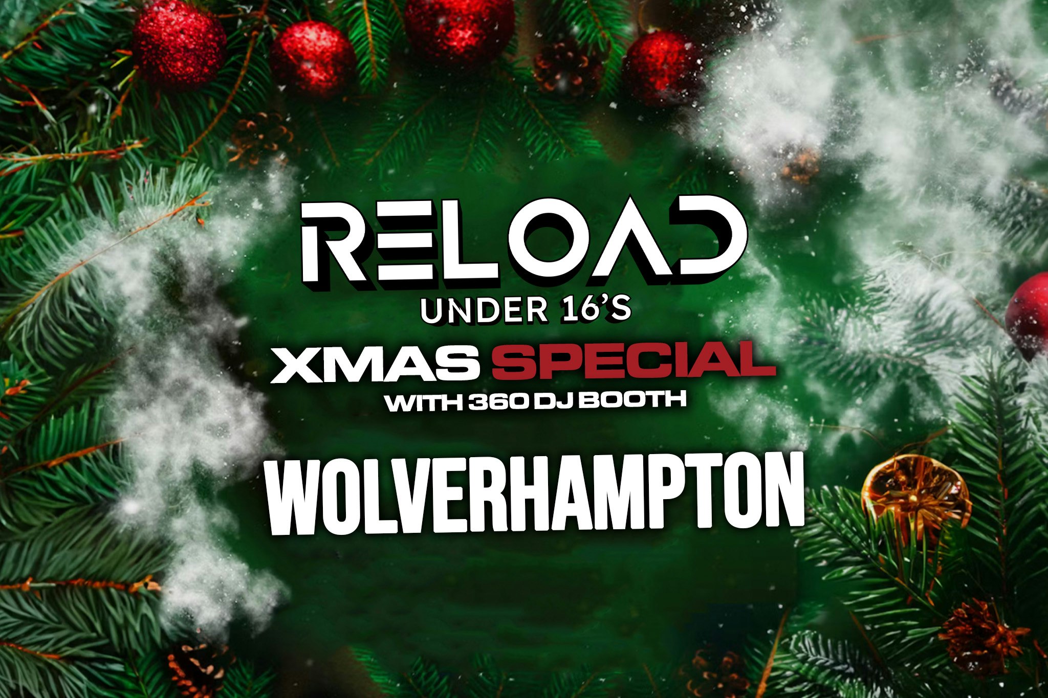 Reload Xmas Special – Wolverhampton