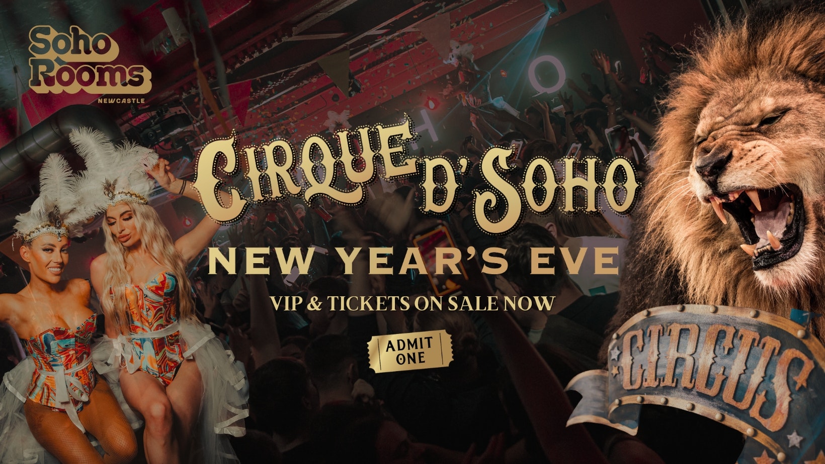 🎪CIRQUE DE SOHO 🎪 New Years Eve 2025 🎪 Soho Rooms Newcastle 🎪